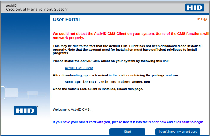 User portal Welcome page displaying a CMS Client error with a link to install the ActivID CMS Client on a Linux machine, as well as two buttons available at the bottom of the screen: "Start" and "I don't have my smart card"