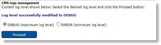 CMS logs management section with DEBUG option selection and message indicating the log level was modified
