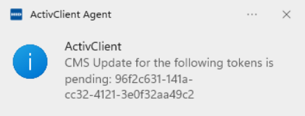 Screenshot of ActivClient notification for Card Auto-Update with CMS