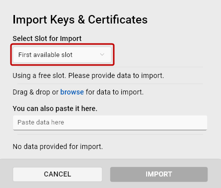 Screenshot of the Import Keys and Certificates dialog with the First available slot option selected