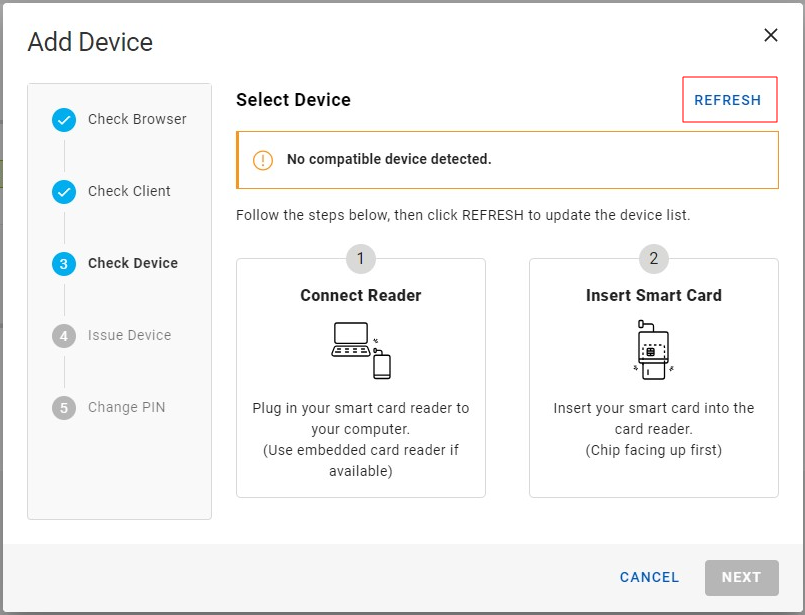 Add Device dialog box during Check Device step when no compatible device is detected with Refresh button outlined in red Add Device dialog box during Check Device step displaying instructions for when no compatible device is not detected, with a Refresh button in the top right corner outlined in red and with a Cancel button in the bottom right corner