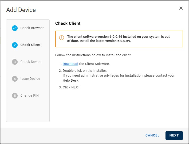 d Device dialog box during Check Client step when client software is outdated displaying instructions on how to install the latest version, with a Cancel button and a Next button in the bottom right corner