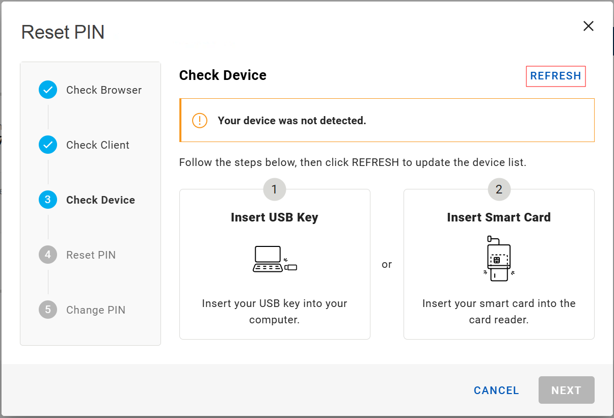 Reset PIN dialog box during Check Device step displaying instructions for when a device is not detected, with a Refresh button in the top right corner outlined in red and with a Cancel button in the bottom right corner