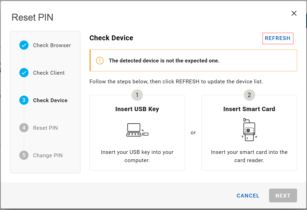 Reset PIN dialog box during Check Device step displaying instructions for when the wrong device is detected, with a Refresh button in the top right corner outlined in red and with a Cancel button in the bottom right corner