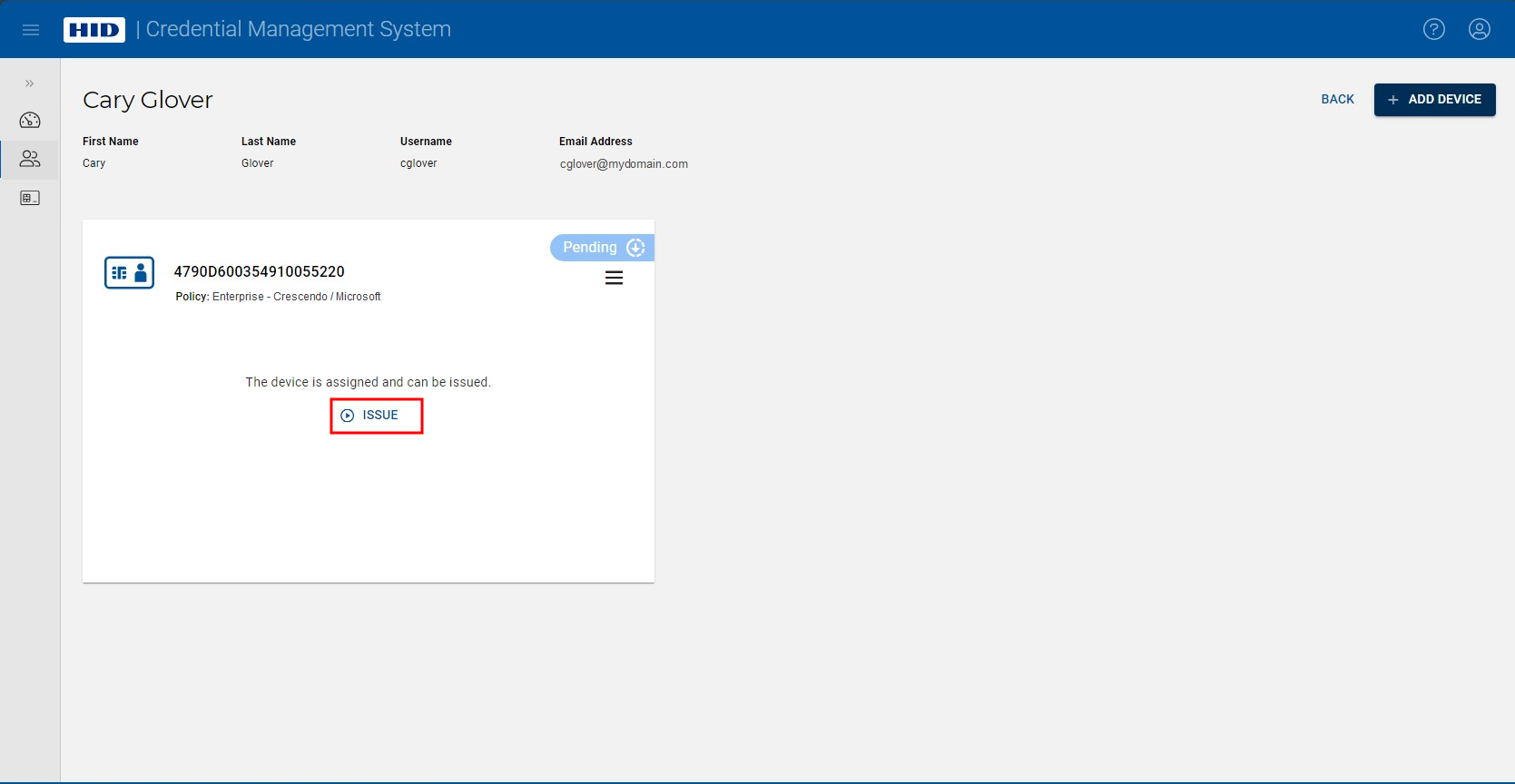 User page showing an assigned device in the Pending state with the Issue button for the device outlined in red