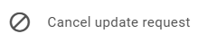 Cancel update request menu item