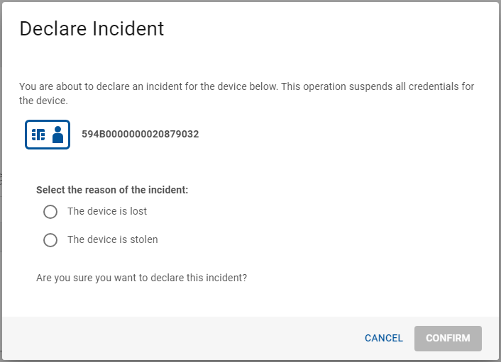 Declare Incident dialog box where you can select the reason of the incident, with a Cancel button available at the bottom right