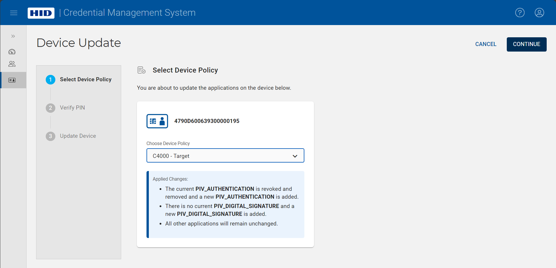 Device Update screen during Select Device Policy step with Applied Changes listed below Choose Device Policy drop-down list, and with a Cancel button and a Continue button in the top right corner