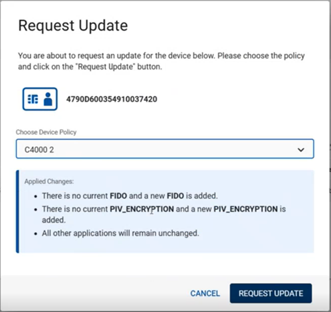 Request Update dialog box with a Choose Device Policy drop-down list, displaying the list of Applied Changes, and with a Cancel button and a Request Update button in the bottom right corner