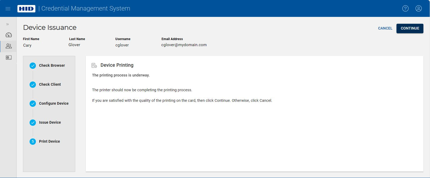 Device Issuance screen during Print Device step displaying printing information, with a Cancel and a Continue button in top right corner