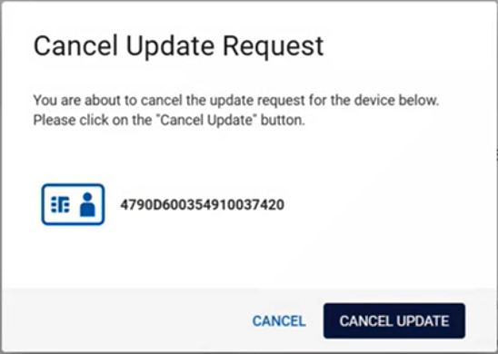 Cancel Update Request dialog box showing the device concerned by the update request, with a Cancel button and a Cancel Update button in the bottom right corner