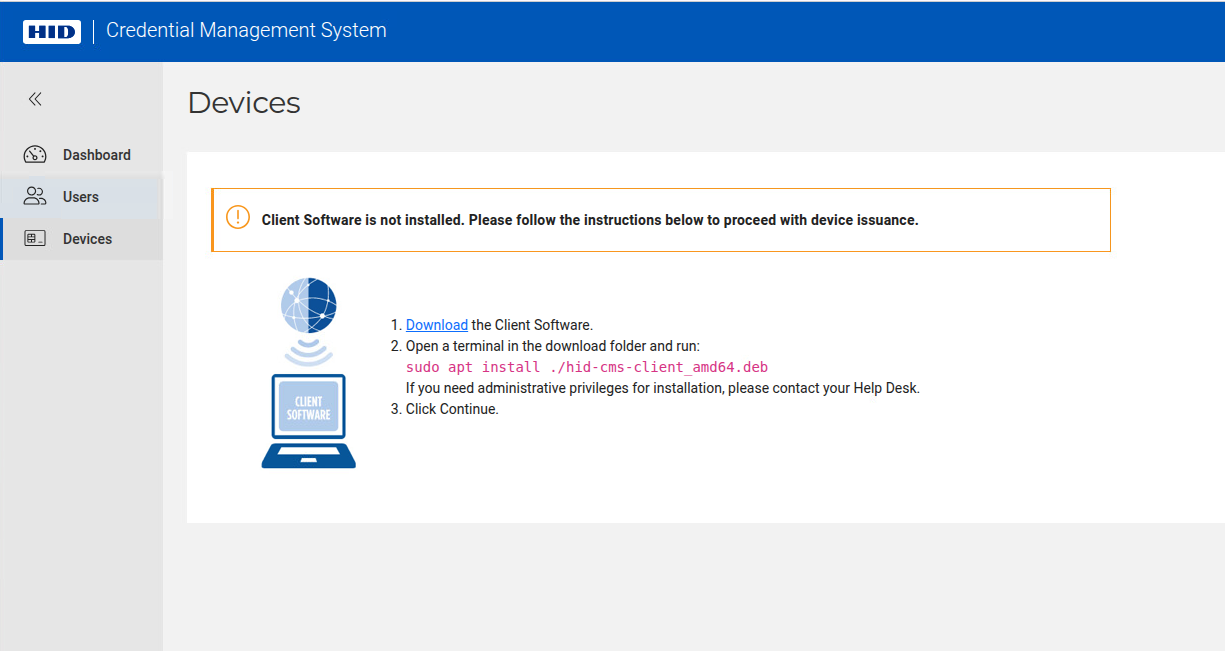 Message displayed on Devices page when client software is not installed with instructions on how to install it