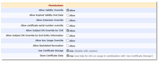 EJBCA Permissions settings with Allow Validity Override, Allow Extension Override, Allow Subject DN Override by CSR, Use Certificate Storage and Store Certificate Data options enabled
